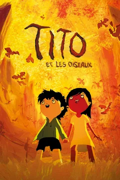 Affiche du film Tito et les Oiseaux