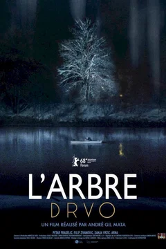 Affiche du film = L'arbre (Drvo)