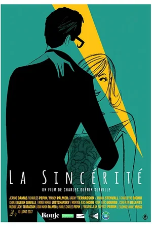 Affiche du film : La Sincérité