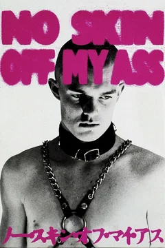 Affiche du film = No skin off my ass