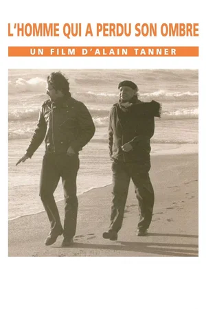 Affiche du film : L'homme qui a perdu son ombre