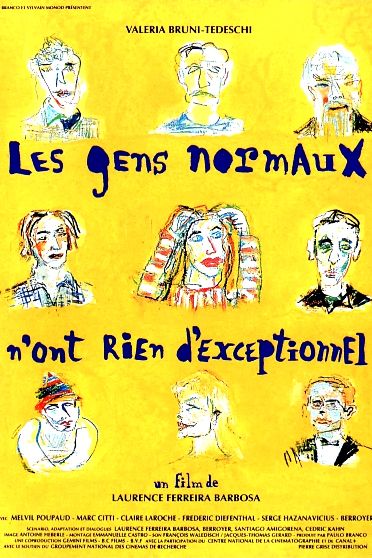 Affiche du film : Les gens normaux n'ont rien d'exceptionnel