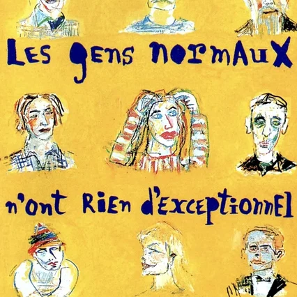 Miniature photo du film : Les gens normaux n'ont rien d'exceptionnel
