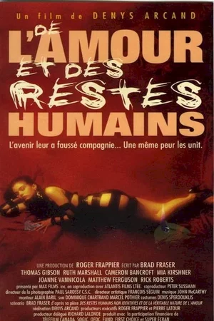 Affiche du film : De l'amour et des restes humains