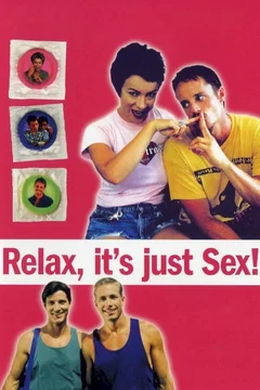 Affiche du film Relax... it's just sex