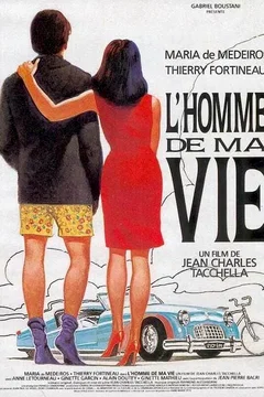 Affiche du film L'homme de ma vie