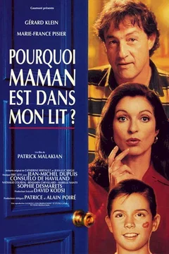 Affiche du film Pourquoi maman est dans mon lit