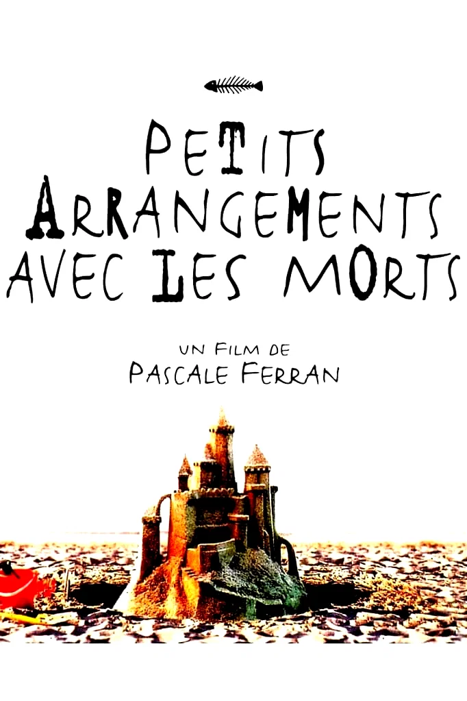Affiche du film : Petits arrangements avec les morts