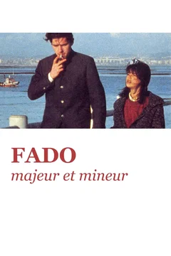 Affiche du film = Fado majeur et mineur