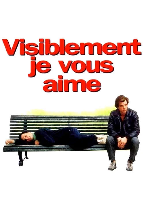 Affiche du film : Visiblement je vous aime