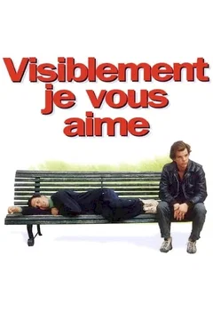 Affiche du film Visiblement je vous aime