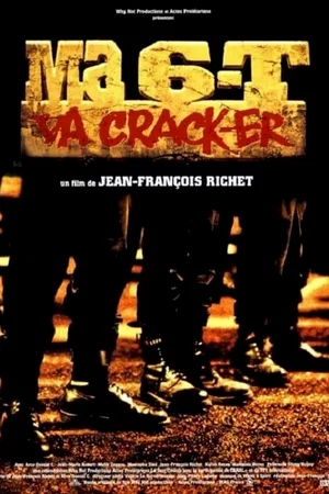 Photo du film : Ma 6-T va crack-er