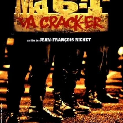 Miniature photo du film : Ma 6-T va crack-er