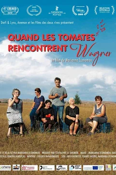 Affiche du film Quand les tomates rencontrent Wagner