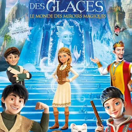 Miniature photo du film : La princesse des glaces, le monde des miroirs magiques