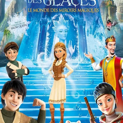 Miniature photo du film : La princesse des glaces, le monde des miroirs magiques