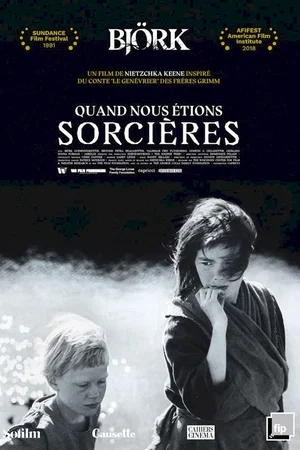 Affiche du film : Quand nous étions sorcières