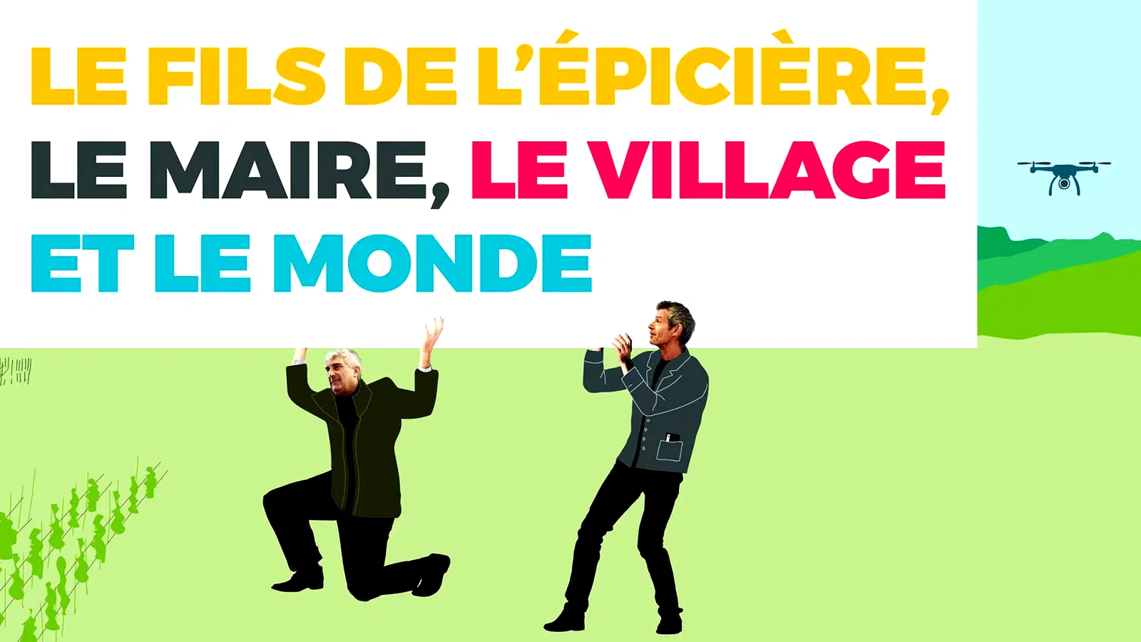 Photo 1 du film : Le Fils de l'épicière, le Maire, le Village et le Monde