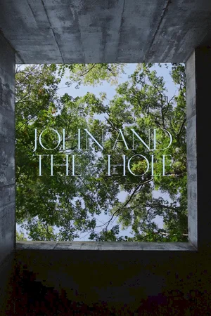 Affiche du film : John and the Hole