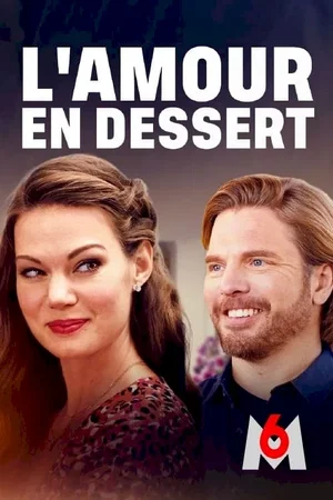 Affiche du film : L'amour en dessert