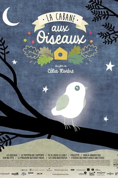 Affiche du film = La cabane aux oiseaux