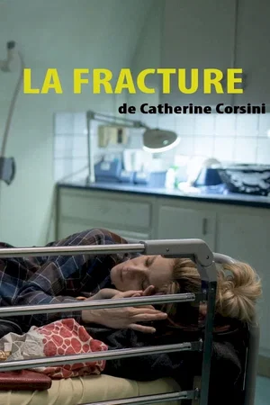 Photo du film : La fracture