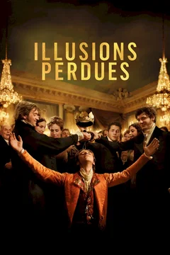 Affiche du film = Illusions perdues