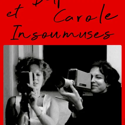Miniature photo du film : Delphine et Carole, insoumuses