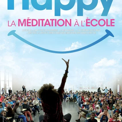 Miniature photo du film : Happy, la Méditation à l'école