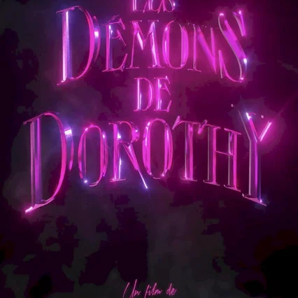 Miniature photo du film : Les Démons de Dorothy