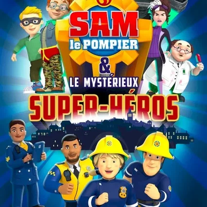 Miniature photo du film : Sam le pompier & le mystérieux Super-Héros