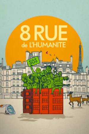 Affiche du film : 8 Rue de l'Humanité