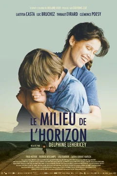 Affiche du film Le Milieu de l'horizon
