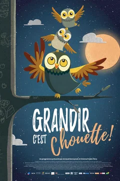 Affiche du film = Grandir, c'est chouette