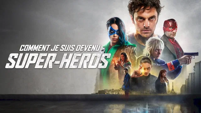 Affiche du film : Comment je suis devenu super-héros