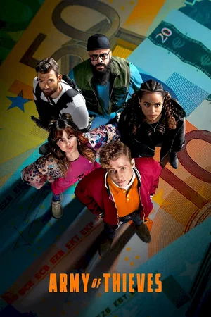 Affiche du film : Army of Thieves