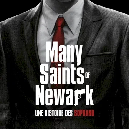 Miniature photo du film : Many Saints Of Newark - Une histoire des Soprano