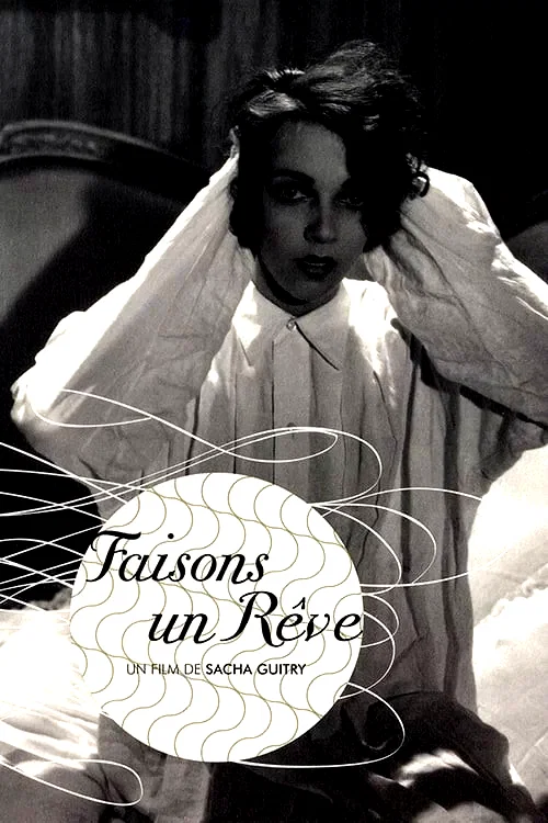 Photo 2 du film : Faisons un rêve...