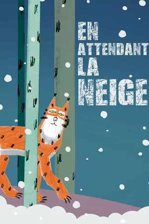 Affiche du film : En attendant la neige
