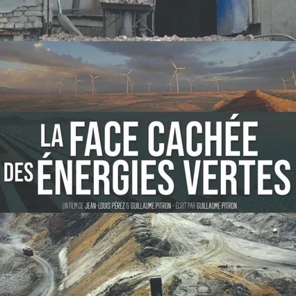 Miniature photo du film : La face cachée des énergies vertes