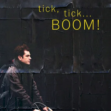 Miniature photo du film : Tick, Tick…Boom!