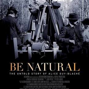 Photo du film : Be natural, l’histoire cachée d’Alice Guy-Blaché