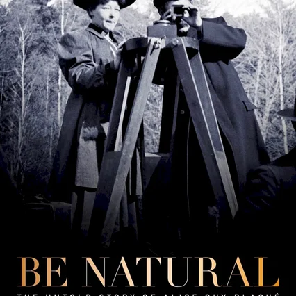 Miniature photo du film : Be natural, l’histoire cachée d’Alice Guy-Blaché