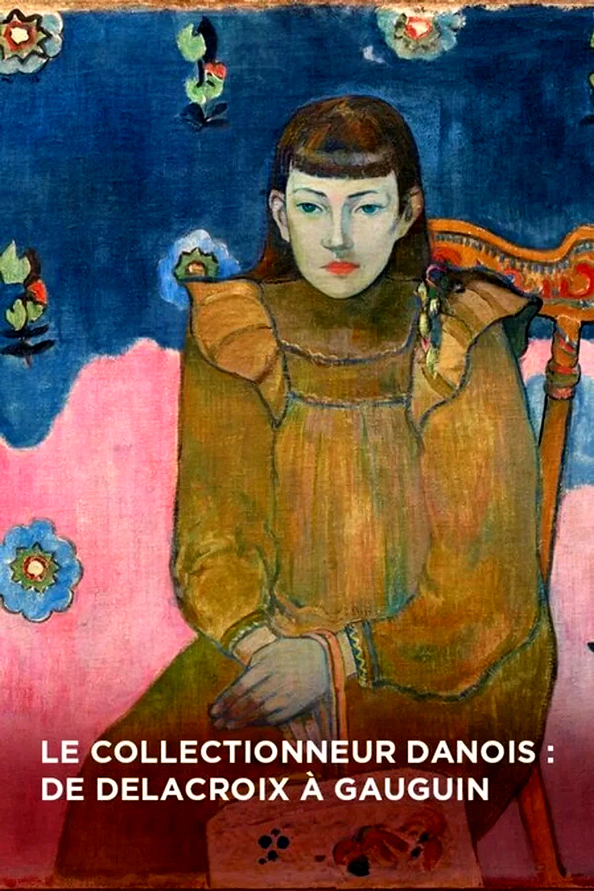 Affiche du film : Le Collectionneur Danois : De Delacroix à Gauguin