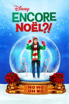 Affiche du film = Encore Noël ?!