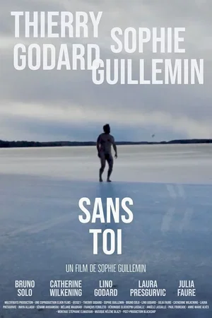 Photo du film : Sans Toi