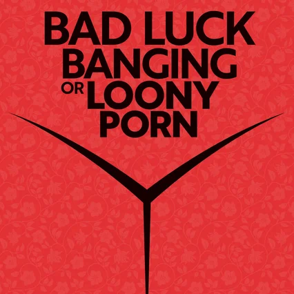 Miniature photo du film : Bad Luck Banging or Loony Porn