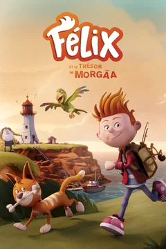 Affiche du film Félix et le trésor de Morgäa