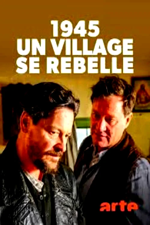 Affiche du film : 1945 - Un village se rebelle