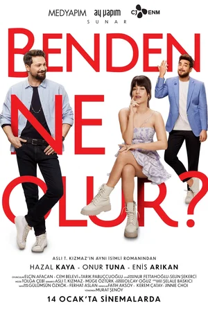 Affiche du film : Benden Ne Olur